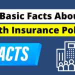 5 Basic Facts About Health Insurance Policies In A Bad Economy