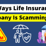 3 Ways Your Life Insurance Company Is Scamming You