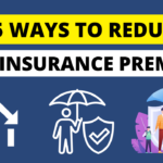 5 Quickest ways to lower your Life Insurance Premium